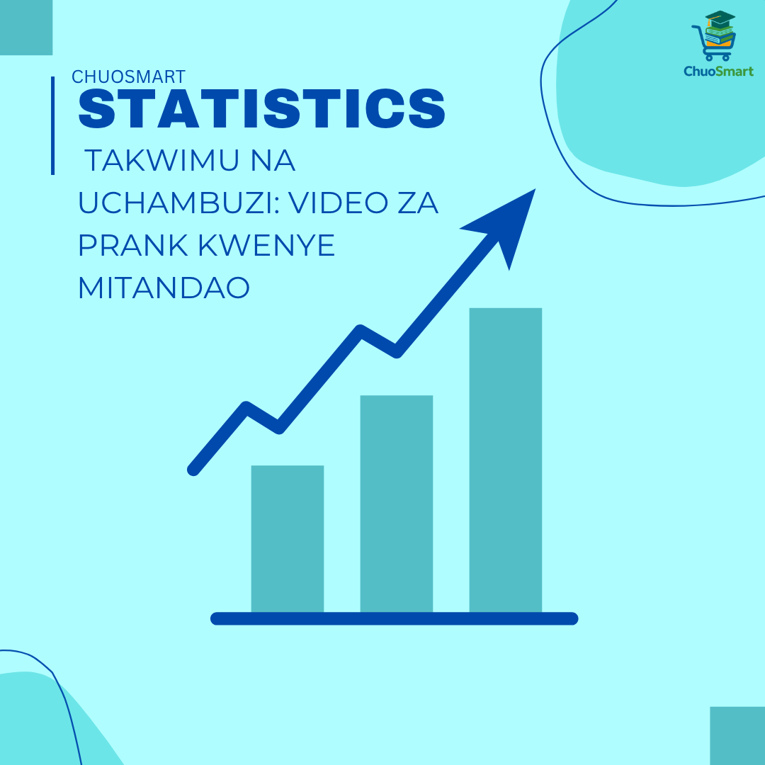 Takwimu na Uchambuzi: Video za Prank kwenye Mitandao