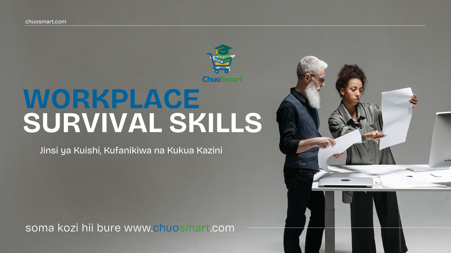 KOZI YA WORKPLACE SURVIVAL SKILLS