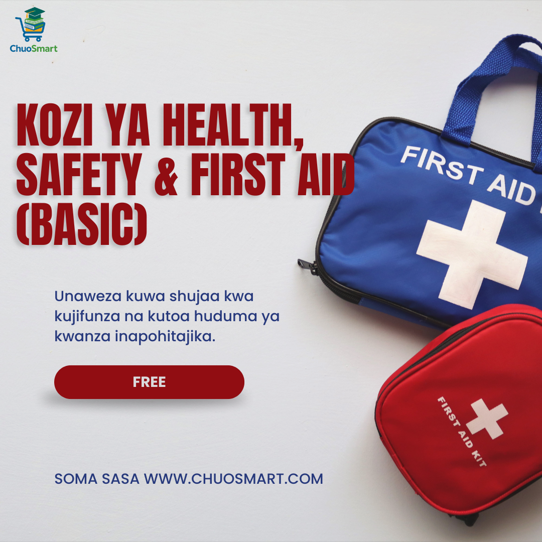 kozi ya Health, Safety & First Aid (Basic)