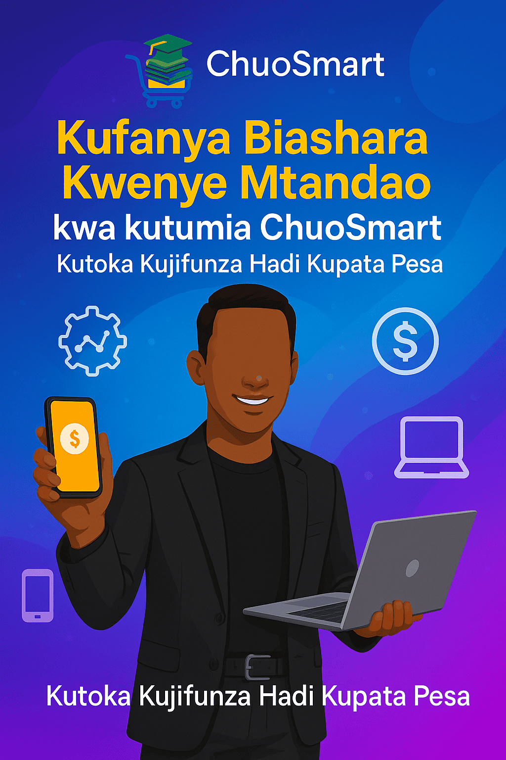 Ujasiriamali wa Kidijitali kwa kutumia ChuoSmart